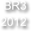 BR3 
2012