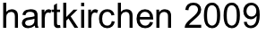 hartkirchen 2009