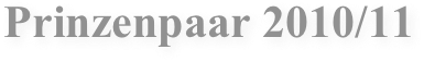 Prinzenpaar 2010/11