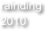 rainding
2010