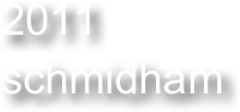 2011
schmidham