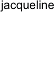 jacqueline
griebl

wies
15.08.1998
2005
schülerin