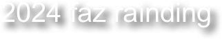2024 faz rainding