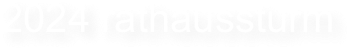 2024 rathaussturm